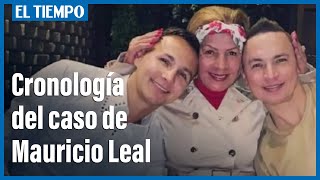 En video cronología del caso de Mauricio Leal  El Tiempo [upl. by Arhas]