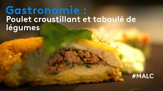 Gastronomie  poulet croustillant et taboulé de légumes [upl. by Iram]