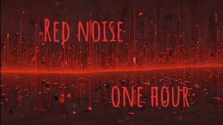 One hour of Red Noise  Color Sounds amp Noises  1h red noise [upl. by Oniuqa321]