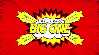 Heembeezy  Big One speed up [upl. by Colt]