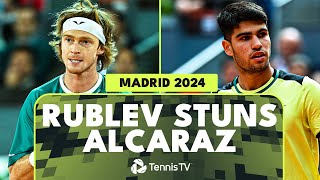 Andrey Rublev SHOCKS Double Defending Champion Carlos Alcaraz  Madrid 2024 Highlights [upl. by Namara]