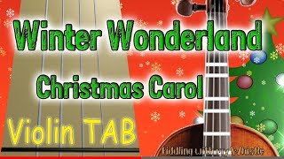 Winter Wonderland  Christmas Carrol  Violin  Play Along Tab Tutorial [upl. by Monahan]