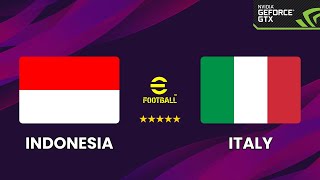 INDONESIA vs ITALIA  eFootball Exhibition Match [upl. by Ephrayim]