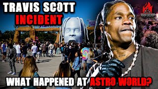 What Happened At Astroworld  A Brief Overview [upl. by Dosh319]