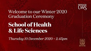 UWS Graduation Ceremony Winter ’20  School of HLS 10 Dec 2020 at 245pm [upl. by Claudelle]