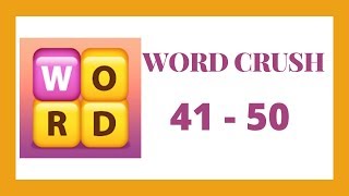 Word Crush Level 41  50 Answers [upl. by Sacci201]