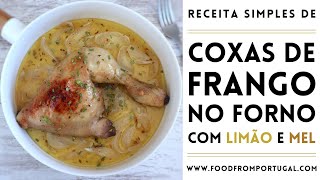 Coxas de frango no forno com limão e mel  Food From Portugal [upl. by Arta267]