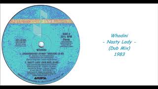 Whodini  Nasty Lady Dub Mix  1983 [upl. by Tamaru66]