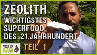 Zeolith  Das wichtigstes Superfood des 21 Jahrhundert  TEIL 1 [upl. by Denzil]