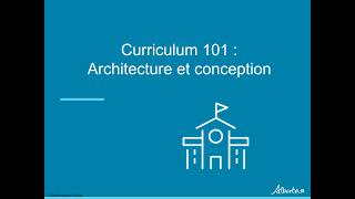 Curriculum 101  Architecture et conception [upl. by Shipman]