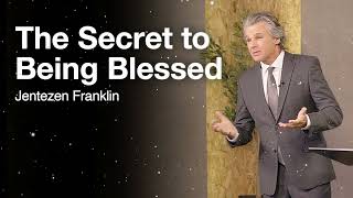 The Secret to Being Blessed  Jentezen Franklin1 [upl. by Trakas510]