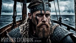 Mørk Byrde  HVITSERK LOTHBROK reupload  Dark Viking Music [upl. by Annoyek847]