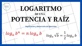 Logaritmo de una Potencia y de una Raíz  ejercicios resueltos [upl. by Newra]