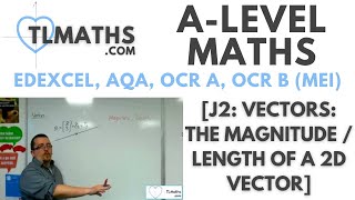 ALevel Maths J201 Vectors The Magnitude  Length of a 2D Vector [upl. by Bathesda]