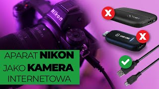 Aparat NIKON jako kamera internetowa USB  BEZ KARTY HDMI [upl. by Halyhs]