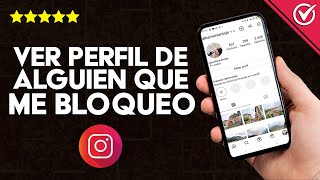 ¿Cómo ver el perfil de alguien que me bloqueó en INSTAGRAM [upl. by Olsson]