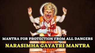 Narasimha Gayatri Mantra  Mantra For Protection From All Dangers  108 Times [upl. by Pallaten]