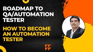 Roadmap to QAAutomation Tester  How To Become an Automation Tester  Where amp How To start [upl. by Ohare]