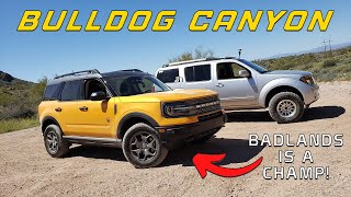 R51 Pathfinder amp Bronco Sport Badlands Tackle Bulldog Canyon AZ  4K [upl. by Wren455]