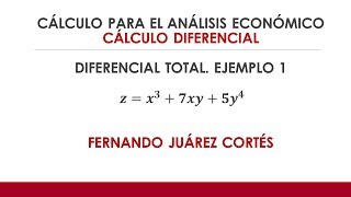 Cálculo Diferencial  Diferencial Total de Funciones  EJEMPLO 1 [upl. by Enairb]