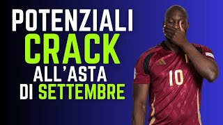 7 POTENZIALI CRACK allASTA di SETTEMBRE  Guida allAsta del Fantacalcio 202425 [upl. by Linell]