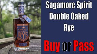 Sagamore Double Oaked Rye Review [upl. by Cleres590]