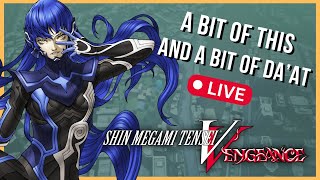 A Nahobino and Two Saints Walk into Daat Shin Megami Tensei V Vengeance Blind Playthrough [upl. by Bottali865]