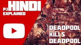 Deadpool kills Deadpool in Hindi Part 1 PJ Explained [upl. by Bee]