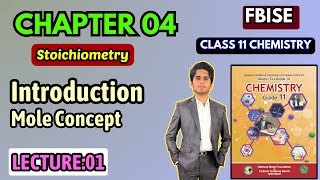 Stoichiometry  Chapter 4 Chemistry Class11 FBISE New Syllabus 2024 National Book Foundation [upl. by Akinuahs854]