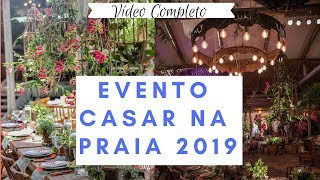 COMPLETO Evento Casar na Praia 2019  09022019  Luai Cabanas por Ricardo Hara [upl. by Artemed]