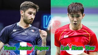 Badminton Loh Kean Yew SINGAPORE vs FRANCE Toma Junior Popov Mens Singles [upl. by Bez313]