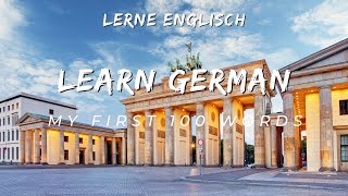 GermanEnglish Lesson My First 100 Words Englisch lernen Grundlegendes Englisch Wortschatz [upl. by Harihat]