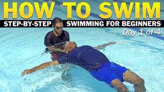 Day 1  Adult Beginner Swimming Lessons  How To Swim in 4 Days [upl. by Yellah391]