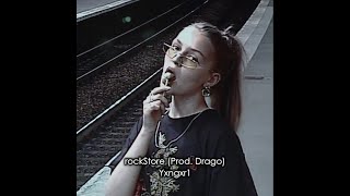 yxngxr1  rockStore ProdDrago Lyrics [upl. by Zetrok]