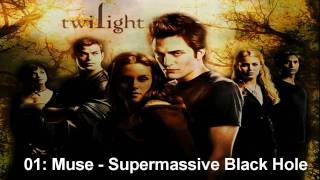 Twilight OST  01 Muse  Supermassive Black Hole [upl. by Travis]