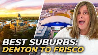 TOP SUBURBS In Dallas Fort Worth Texas A Guide to the BEST Suburbs Between Denton and Frisco Texas [upl. by Christian]