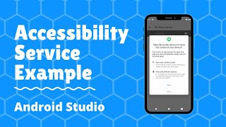 Accessibility Service Example in Android Studio [upl. by Ilajna25]