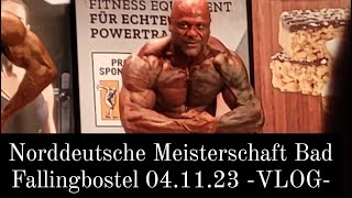 NORDDEUTSCHE MEISTERSCHAFT BAD FALLINGBOSTEL BODY MASTERS OVER 40  VLOG [upl. by Olegnalehcim]