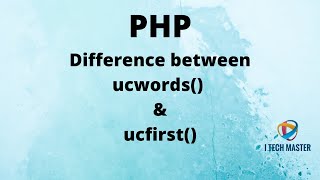 Difference between ucwords amp ucfirst  PHP [upl. by Ayatan]