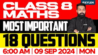 Class 8  Maths  Onam Exam  Most Important 18 Questions  Xylem Class 8 [upl. by Luanne]