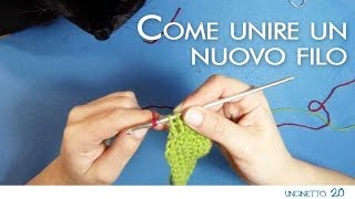 Tutorial uncinetto  Come unire un nuovo filo [upl. by Vasiliki]