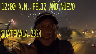 FELIZ AÑO NUEVO CHAPINES Y AMIGOS EN CUALQUIER PARTE DEL MUNDO DESDE EL TREBOL EN GUATEMALA 2024 [upl. by Alviani880]