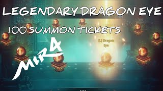 Nakakuha ako ng LEGENDARY DRAGON EYE sa 100 Dragon eye tickets  Mir4 [upl. by Akli368]