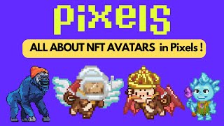 How to Get and Use an NFT AVATAR in Pixels Online  Avatar giveaway Ongoing until 29 November [upl. by Lenor]