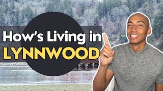 Living in Lynnwood WA  Everything You Need to Know About Lynnwood WA [upl. by Dirraj]