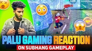 Palu Gaming Reaction 😱 On Subhang Game play 05 Or Wot 🥵 Palugaming [upl. by Narod]