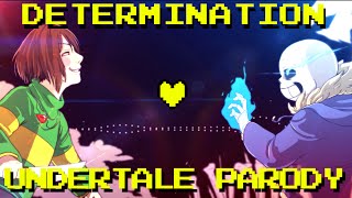 Determination  Undertale Parody Parody of Irresistible  Fall Out Boy ft Lollia [upl. by Kirre]