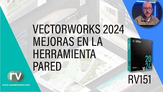 Vectorworks 2024  Nueva herramienta de Pared  RV151 [upl. by Marola]