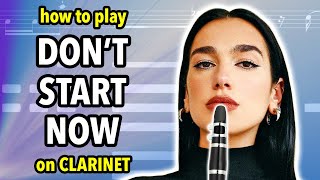 How to play Dont Start Now on Clarinet  Clarified [upl. by Aicilra]