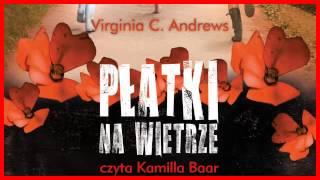 ★★★ Płatki Na Wietrze  Audiobook [upl. by Jamnes]